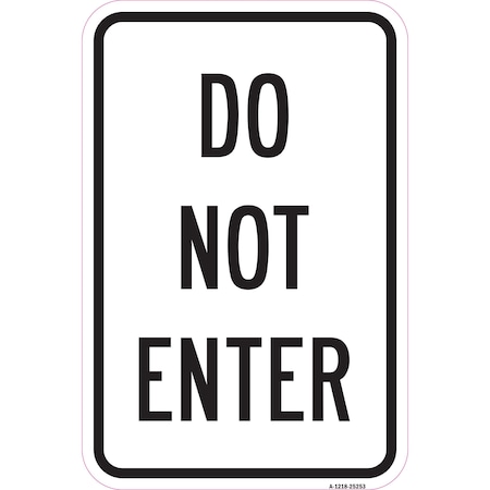 Do Not Enter, Heavy-Gauge Aluminum Rust Proof Parking Sign